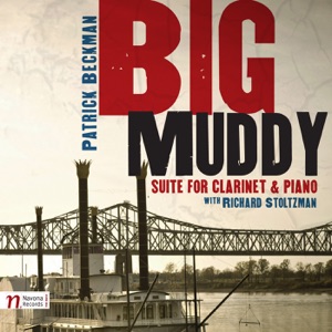 Beckman, P.: Clarinet Suite, "Big Muddy"
