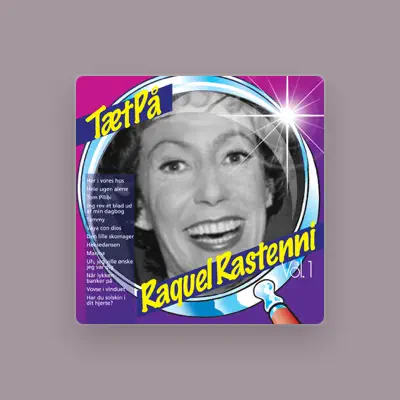 Listen to Raquel Rastenni, watch music videos, read bio, see tour dates & more!