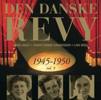 Danske Revy (Den): 1945-1950, Vol. 3 (Revy 22) - Osvald Helmuth, Erika Voigt, Sigrid Horne-Rasmussen, Caja Heimann, Lise Thomsen, Louis Miehe-Renard, Buster Larsen, Liva Weel, Marguerite Viby, Clara Østø, Bodil Steen & Lily Broberg