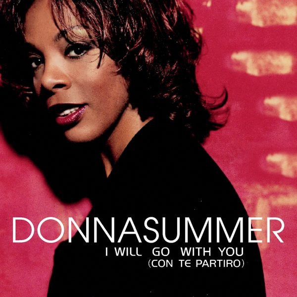 I Will Go With You  - Radio Edit by Donna Summer on Go Proud