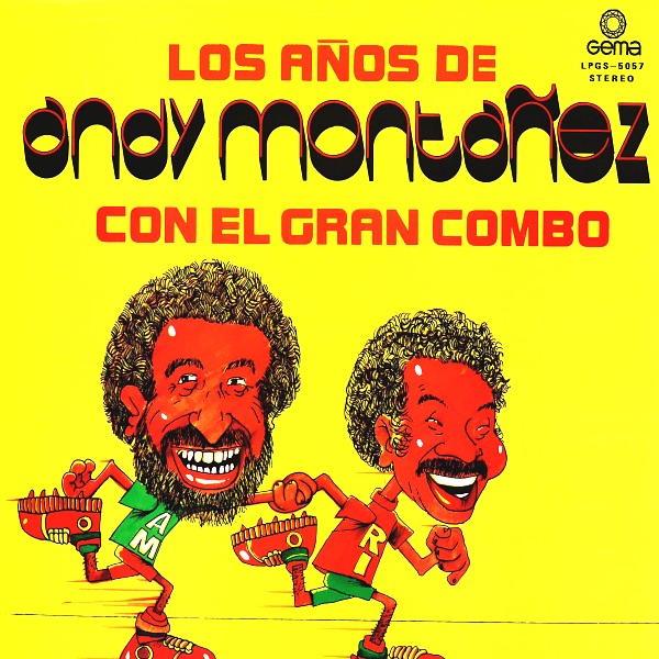Los Años de Andy Montanez