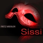 Kreisler: Sissi