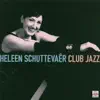 Heleen Schuttevaer - You Were Like Jazz
