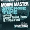 One More Time (Saeed Younan Work It Remix) - Mobin Master & Fragos lyrics