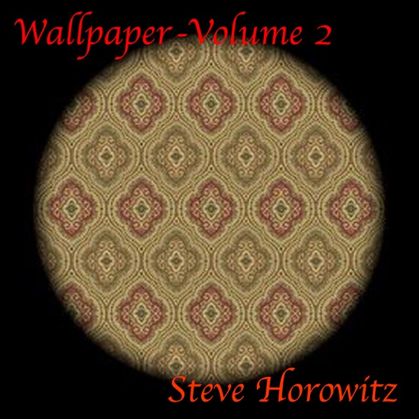 Wallpaper, Vol. 2 (20 Years of Pure Instrumental Magic)