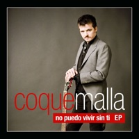No Puedo Vivir Sin Ti - EP - Coque Malla
