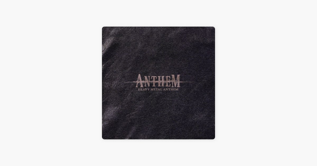 Heavy Metal Anthem (ヘヴィ・メタル・アンセム) - ANTHEMのアルバム