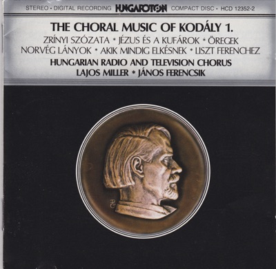 The Choral Music of Kodály 1.