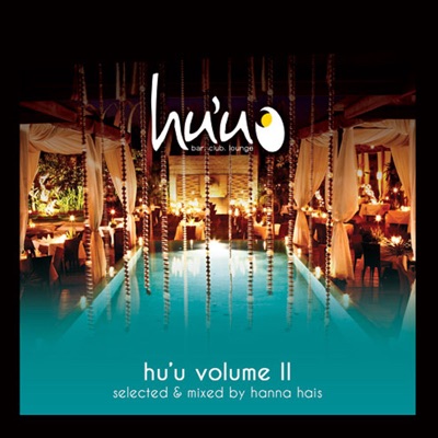Hu'u Volume II (Selected and Mixed by Hanna Haïs)
