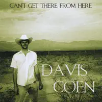 Wish I Was in Heaven Sitting Down — Davis Coen