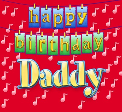 Happy Birthday Daddy - Single