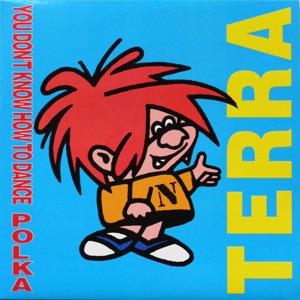 You Don't Know How to Dance Polka - Single
