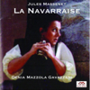 Jules Massenet: La Navarraise - Various Artists