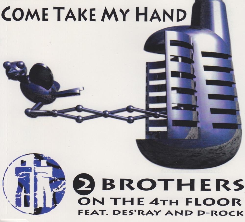 Обложка альбома «Come Take My Hand» — 2 Brothers On the 4th Floor
