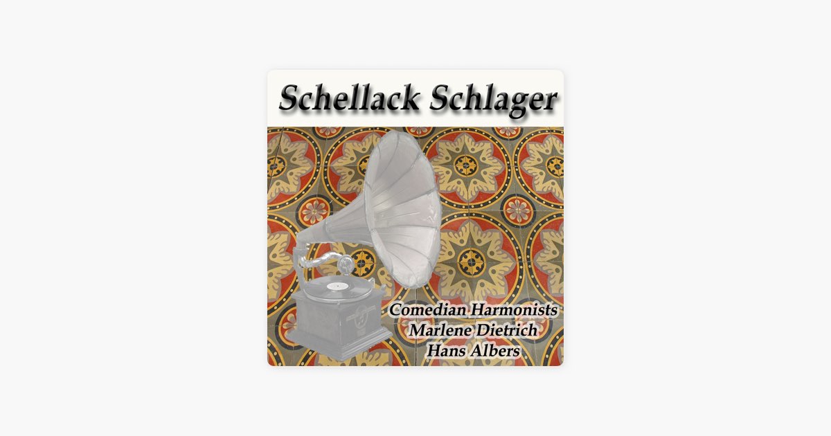 Schellack Schlager - Album by Various Artists - Apple Music