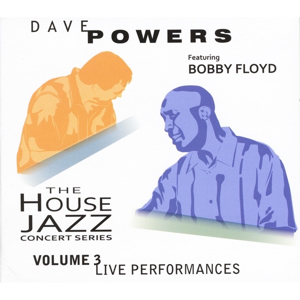 The House Jazz Concert Series, Vol. 3 (feat. Bobby Floyd)