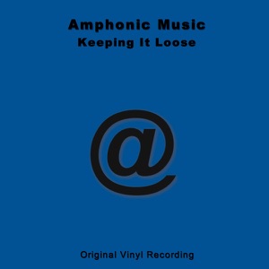 Keeping It Loose (Amps 1012)
