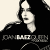 The Queen of Folk Music - Joan Baez