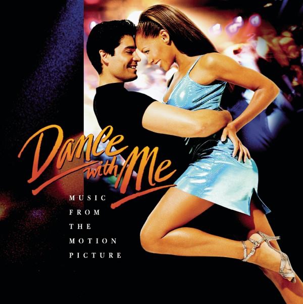 Dance With Me: Music From The Motion Picture - Album by Original