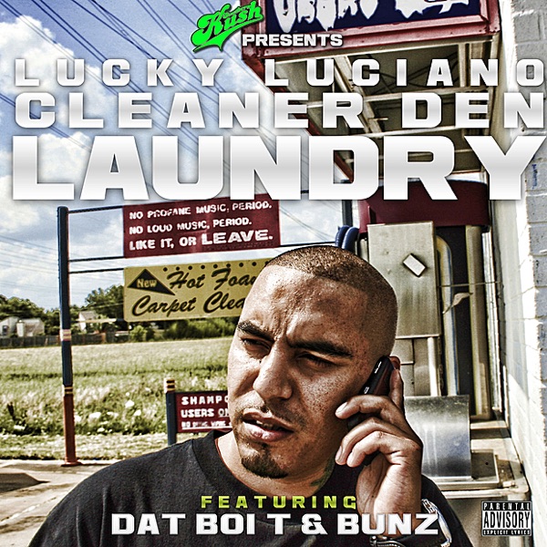 Cleana Den Laundry (feat. Dat Boi T, Bunz) (Dirty)