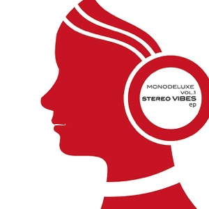 Stereo Vibes, Vol. 1 - EP