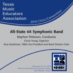 TMEA Texas Music Educators Association 2010 Clinic and Convention - Yexas All-State 4A Symphonic Band