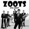 Zoots - Build Me Up Buttercup