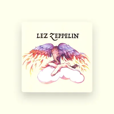 Listen to Lez Zeppelin, watch music videos, read bio, see tour dates & more!