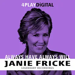 Always Have Always Will (Remastered) - EP - Janie Fricke