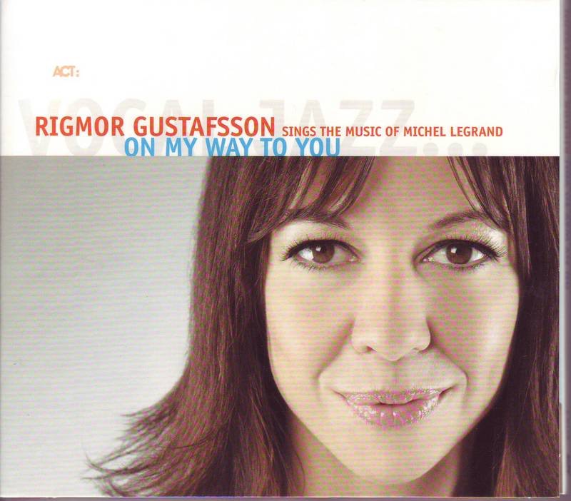 Обложка альбома «On My Way to You» — Rigmor Gustafsson