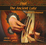 Oud – The Ancient Lute - Mohsin Mohamed