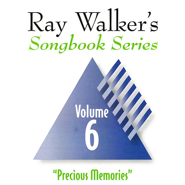 Ray Walker's Songbook Series, Vol. 6