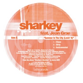 Summer In The City (Lovin' It) Jean Grae & Sharkey