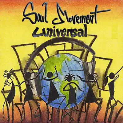 Hör dir „Universal“ von Soul Movement an