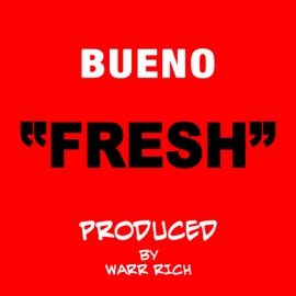Fresh Bueno