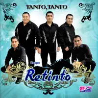 Tanto, tanto. — Grupo RETINTO