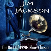 Jim Jackson - Jim Jackson's Kansas City Blues