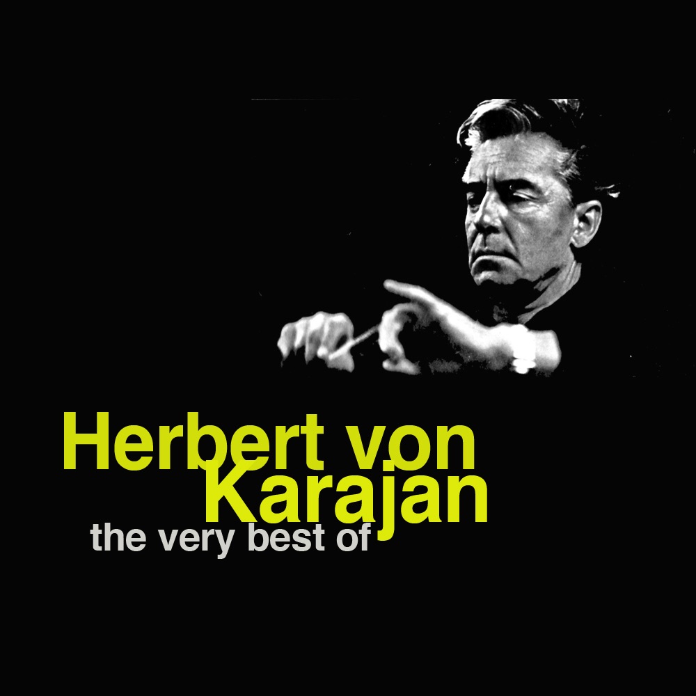 The Very Best of Herbert von Karajan (feat. The Vienna Philharmonic Orchestra)