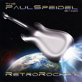 The Paul Speidel Band - Rocket Science