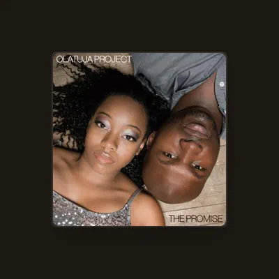 Listen to Olatuja Project, watch music videos, read bio, see tour dates & more!