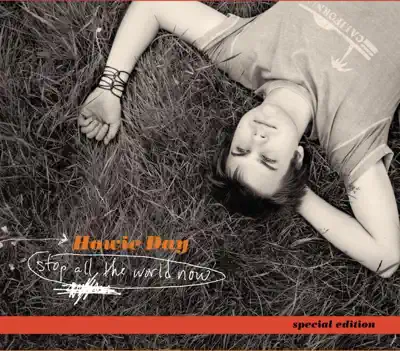 Hör dir „Stop All the World Now (Special Edition)“ von Howie Day an