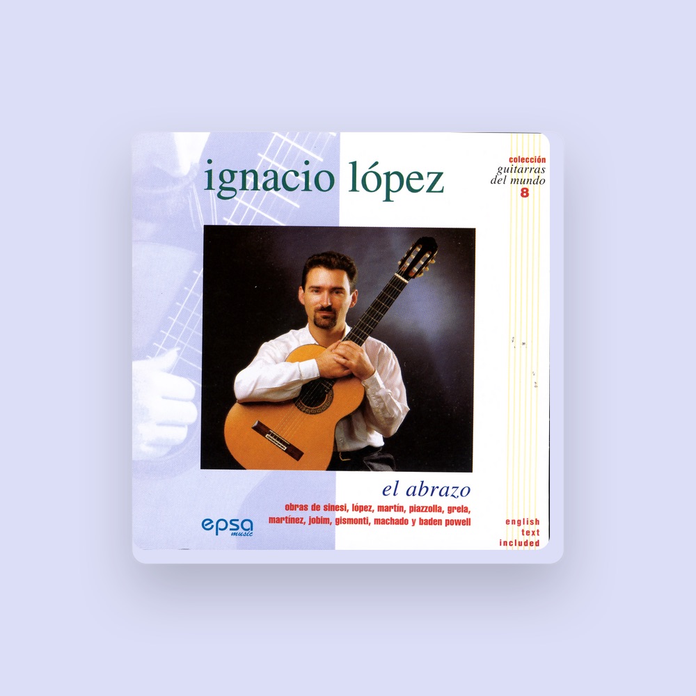 Ignacio Lopez - Worldwide artist