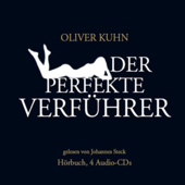 Audiobook cover for Der perfekte Verführer by Oliver Kuhn