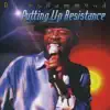 Putting Up Resistance