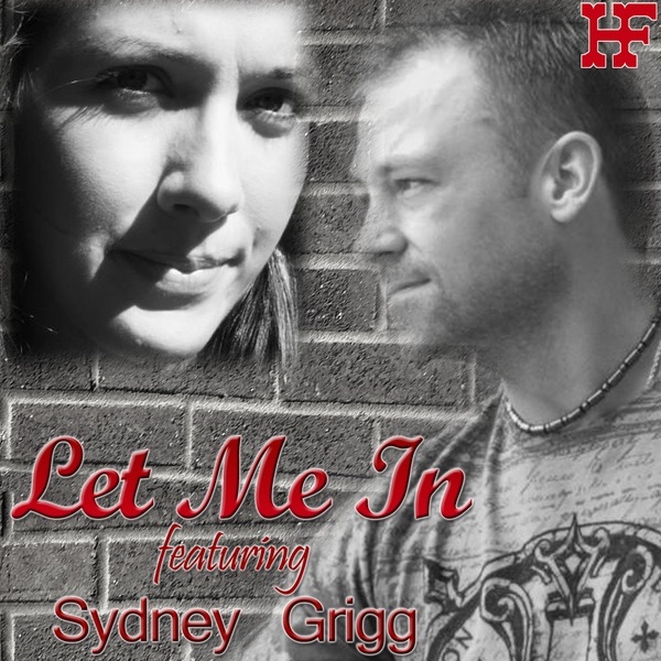 Let Me In (featuring Sydney Grigg) - Single