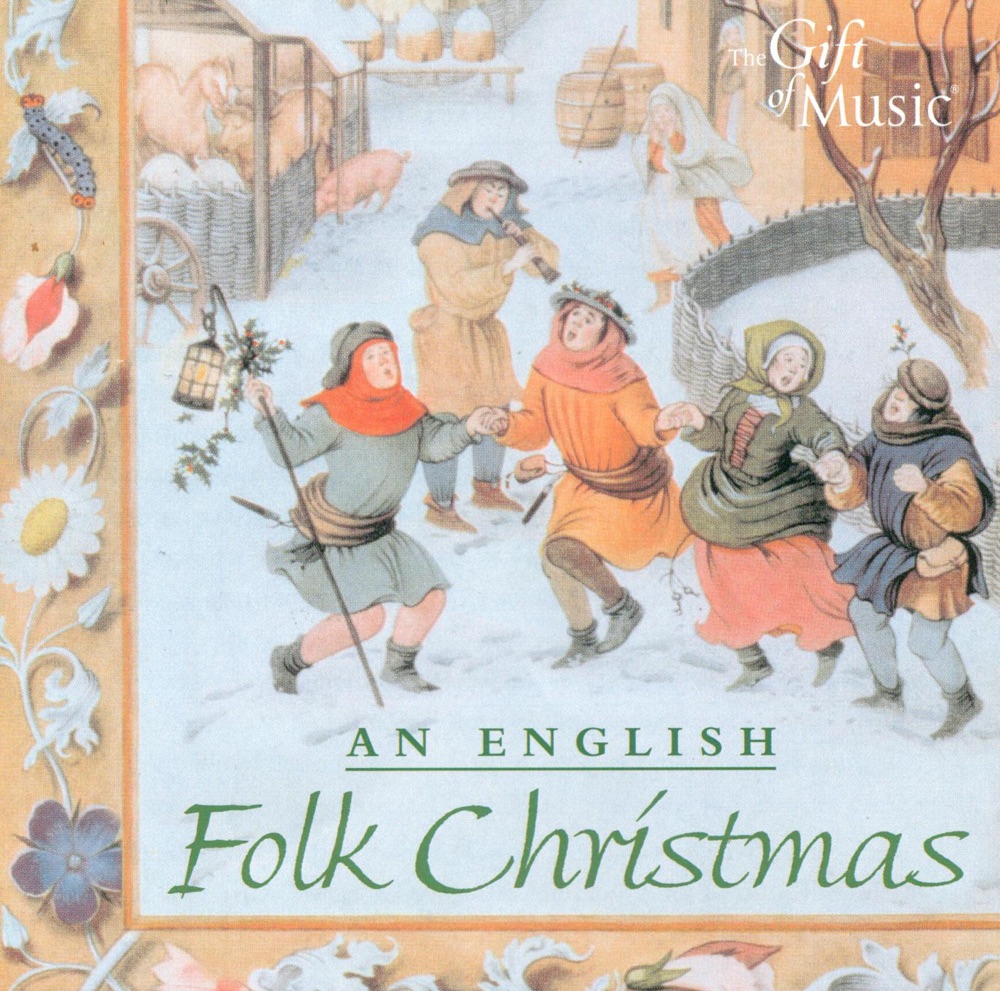 Обложка альбома «Christmas Folk Music (An English Christmas Cheer in Songs and Carols)» — Ian Giles, Giles Lewin & Spiers and Boden Duo
