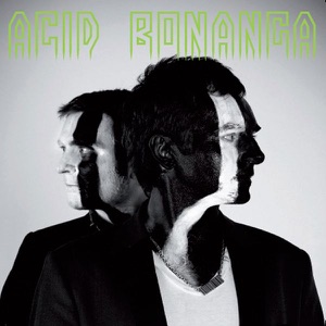 Acid Bonanga