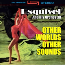 Esquivel and His Orchestra - That Old Black Magic