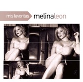 Mis Favoritas: Melina León, 2011