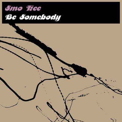 Be Somebody - Single